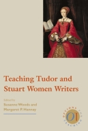 Teaching Tudor and Stuart Women Writers Cover