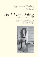 Approaches to Teaching Faulkners As I Lay Dying Cover